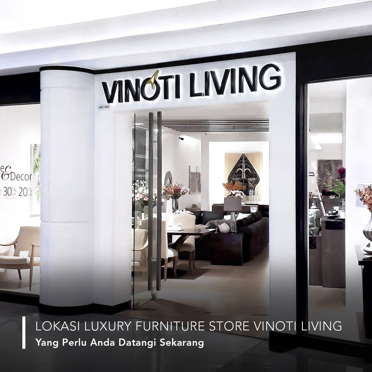 Lokasi Luxury Furniture Store Vinoti Living yang Perlu Anda Datangi Sekarang