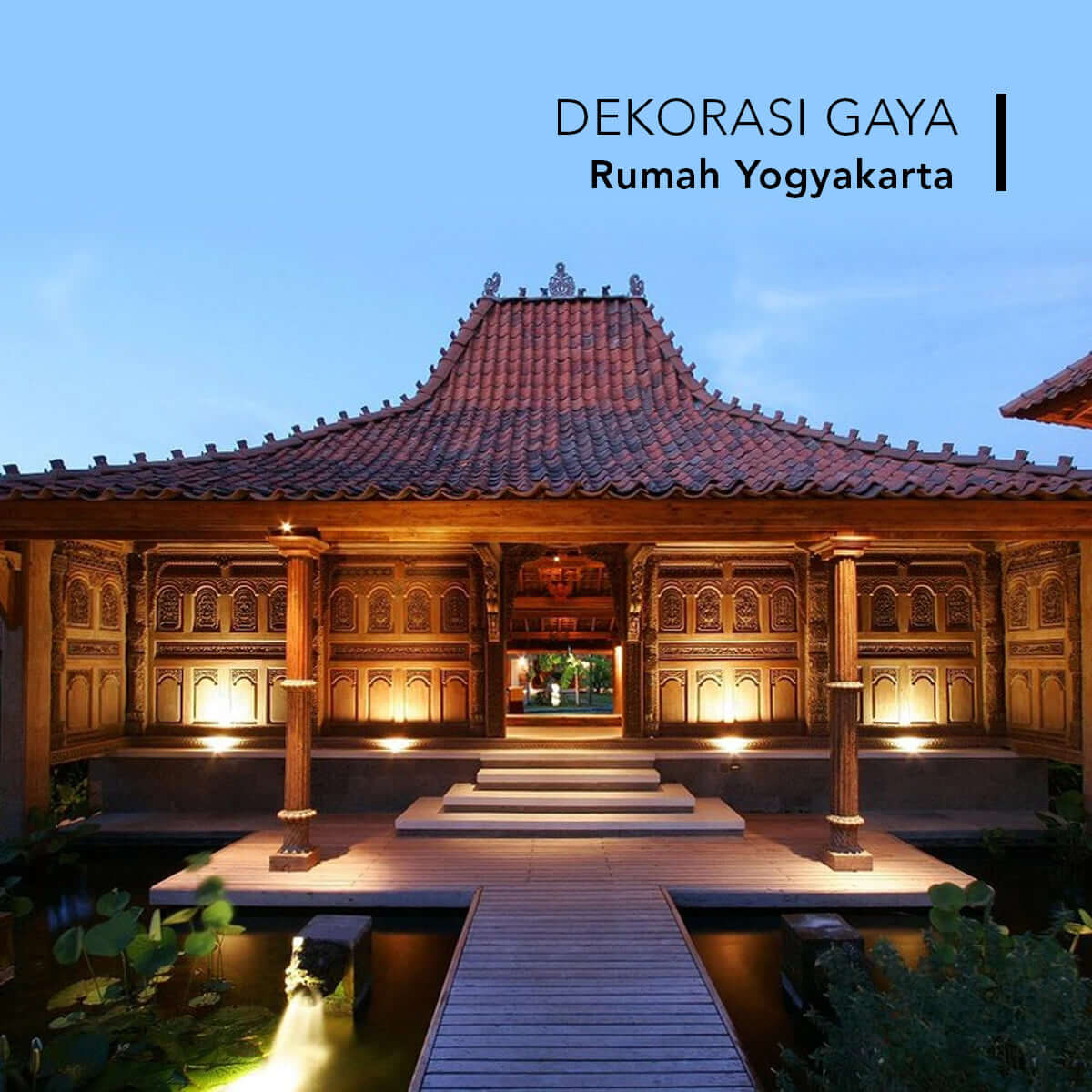Dekorasi Gaya Rumah Yogyakarta