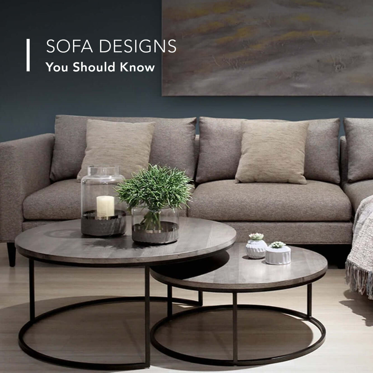 Sofa Designs You Should Know