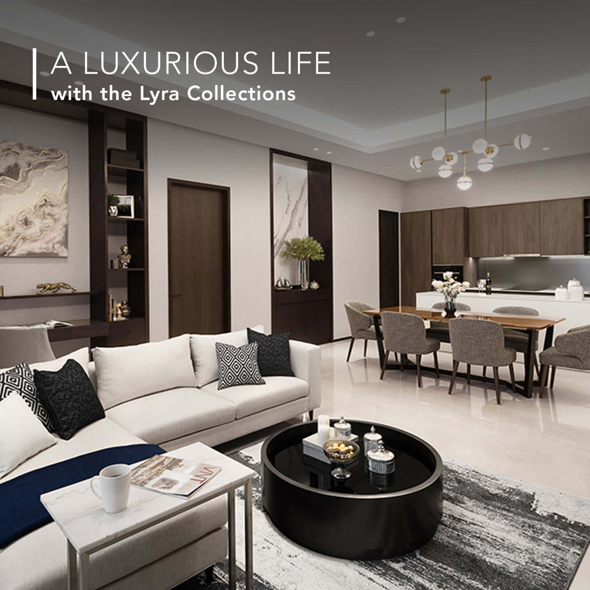 A Luxurious Life with the Lyra Collection