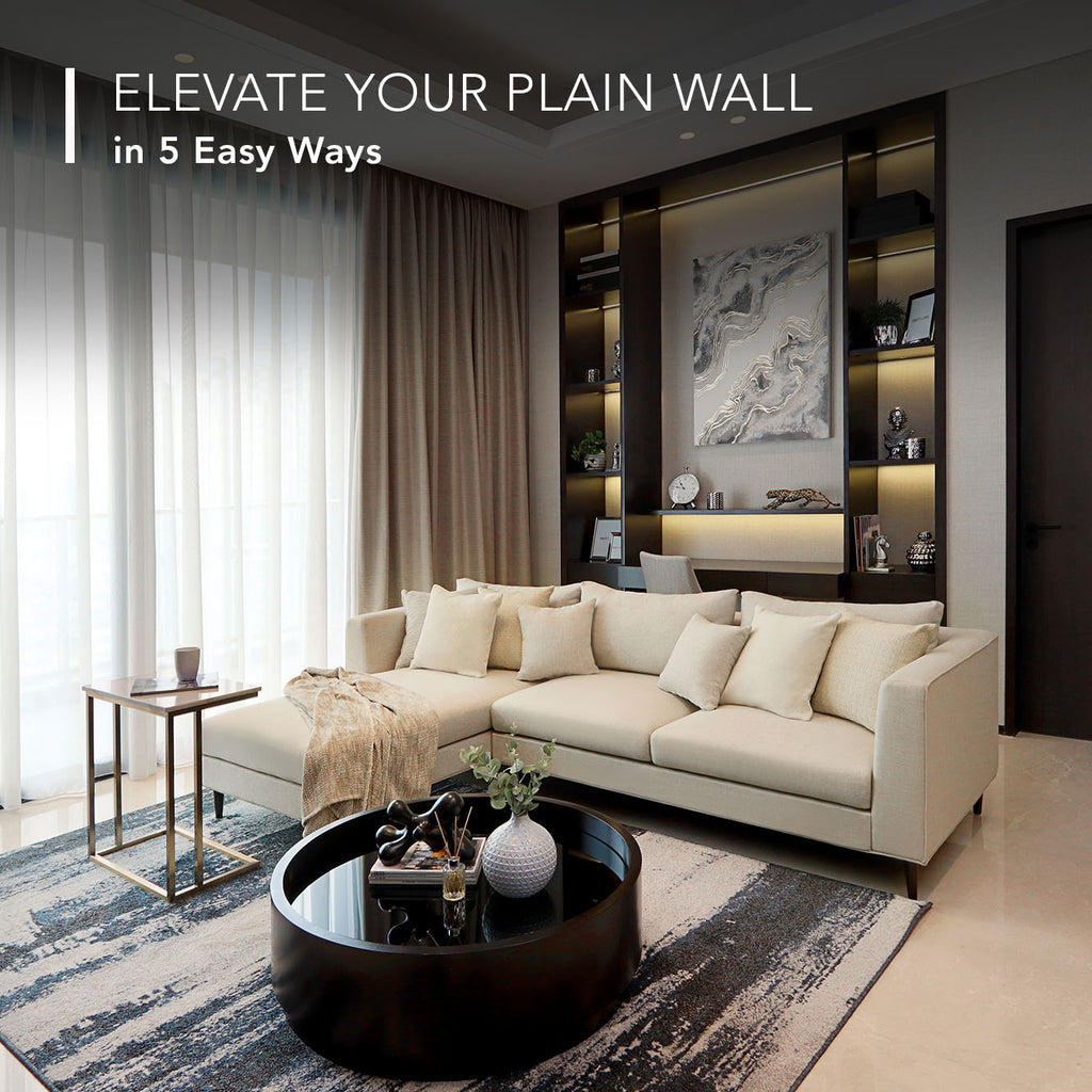 Elevate Your Plain Wall in 5 Easy Ways