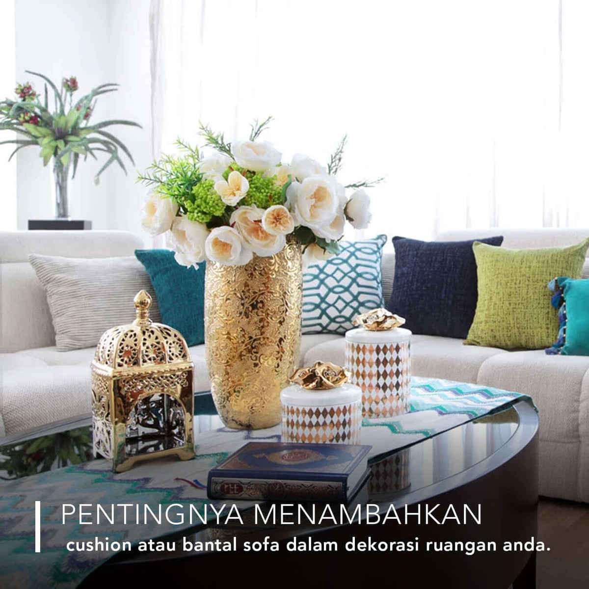 Pentingnya menambahkan cushion atau bantal sofa dalam dekorasi ruangan anda.